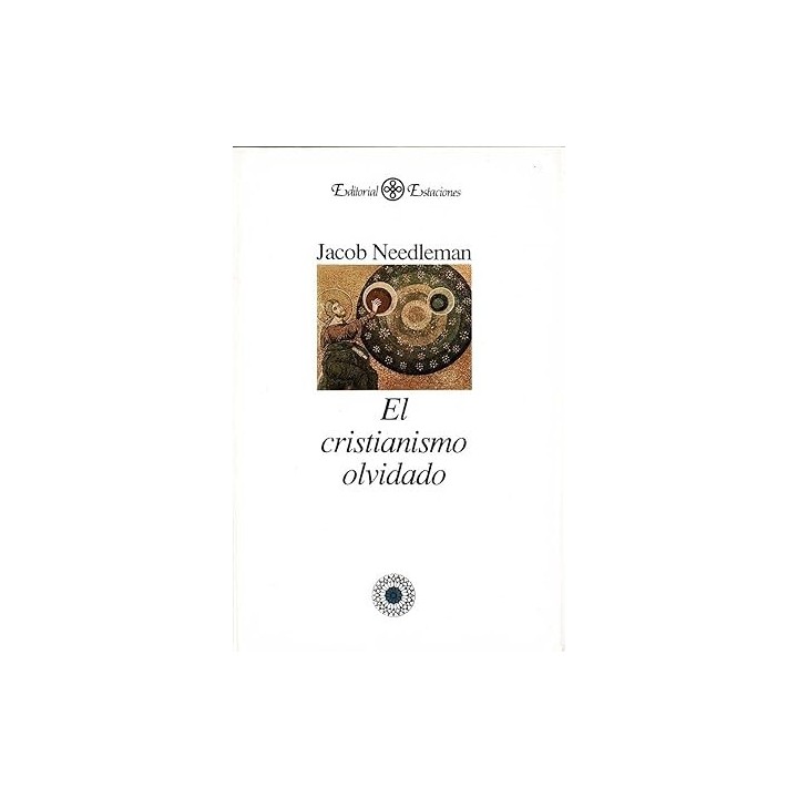 El cristianismo olvidado